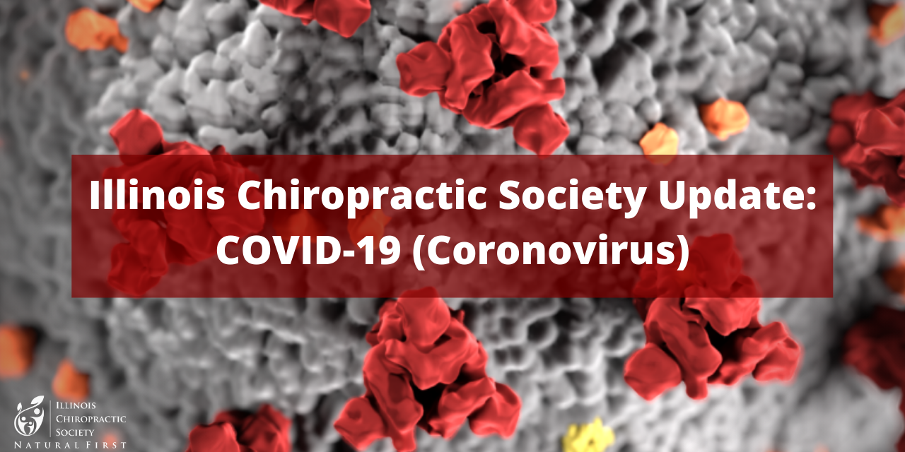 Coronavirus (COVID-19) in the Chiropractic Physician office Updated May 13, 2021