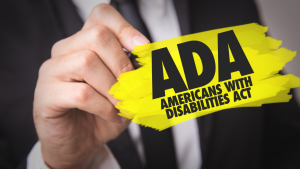 ADA: Americans With Disabilities Act